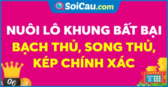 Nuôi lô khung bất bại - Chăn lô miễn phí Nuôi lô khung bất bại - Chăn lô miễn phí