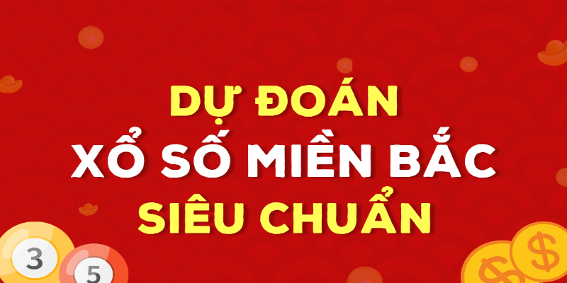 Dự đoán XSMB chuẩn xác nhất