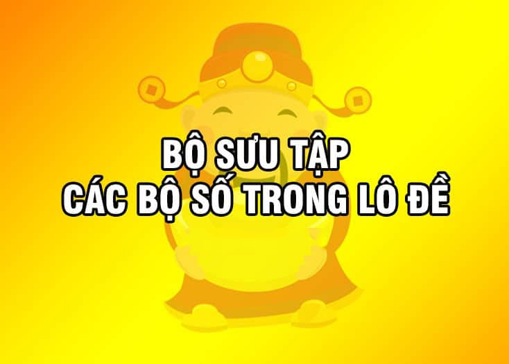 Bộ số lô đề xếp theo đuôi