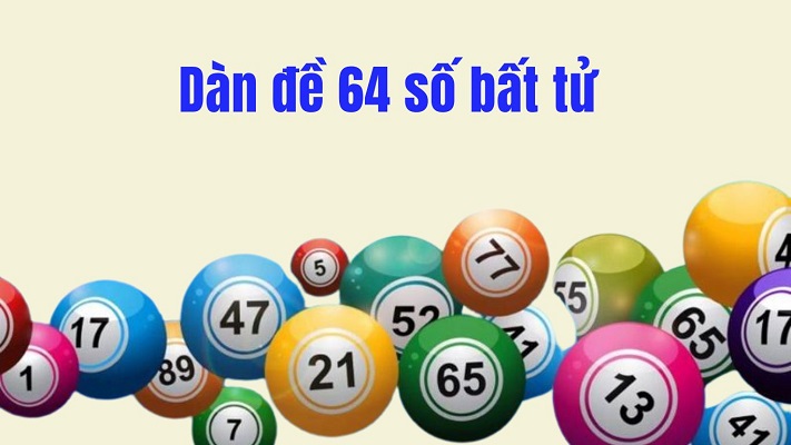 Kết hợp dàn đề 64 số với phương pháp soi cầu kép
