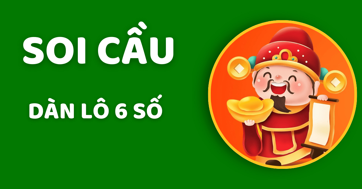 Soi cầu lô bạch thủ để bắt dàn lô 6 số