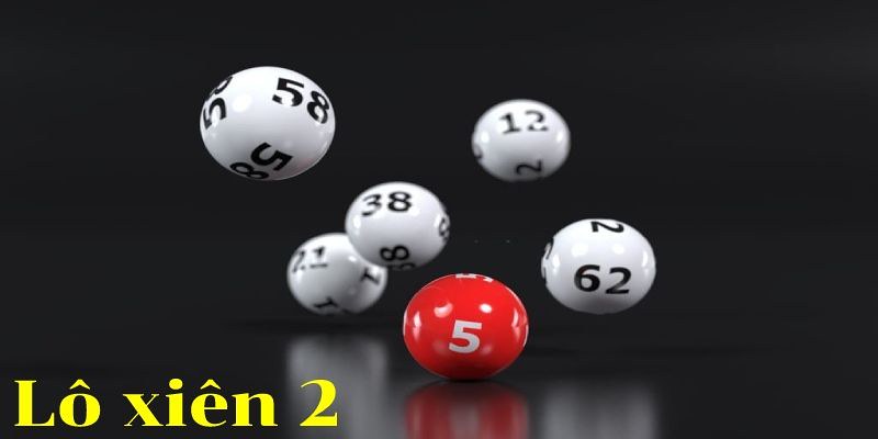 Kinh nghiệm soi cầu xiên 2 hiệu quả