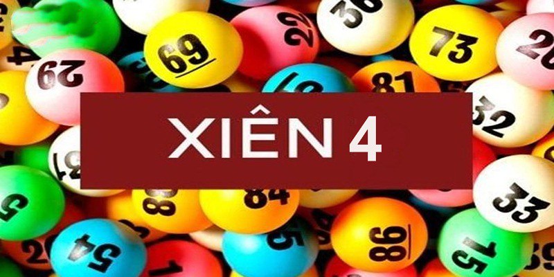Tìm Hiểu Về Lô Xiên 4 Là Gì?