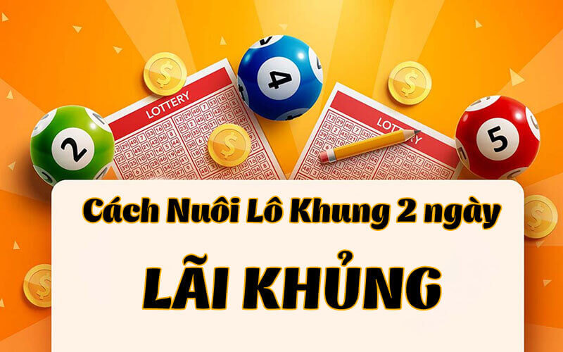 Phương pháp bạc nhớ lô đề nuôi lô khung 2 ngày