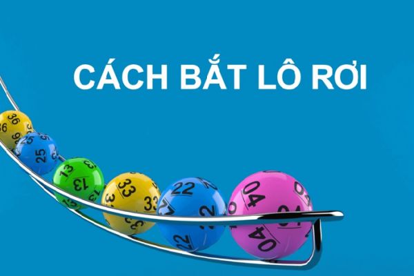 Một số cách soi cầu lô rơi hiệu quả